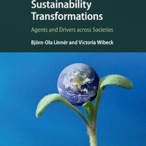 Sustainability Transformations Agents And Drivers Across Societies – PDF ebook