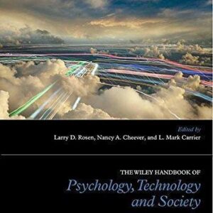 The Wiley Blackwell Handbook Of Psychology Technology And Society – PDF ebook