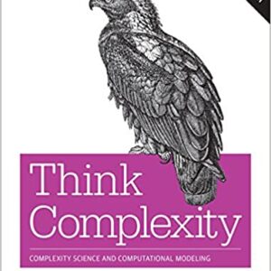 Think Complexity Complexity Science And Computational Modeling 2Nd Edition – PDF ebook