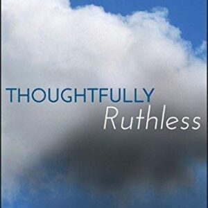 Thoughtfully Ruthless The Key To Exponential Growth – PDF ebook