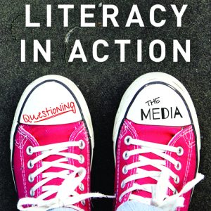Media Literacy in Action