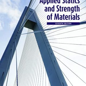 Applied Statics and Strength of Materials 7e