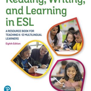 Reading, Writing, and Learning in ESL 8th Edition