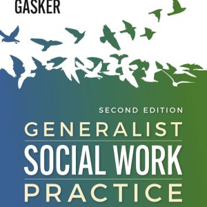 Generalist Social Work Practice 2nd Edition