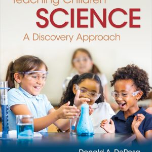 Teaching Children Science A Discovery Approach 9th Edition