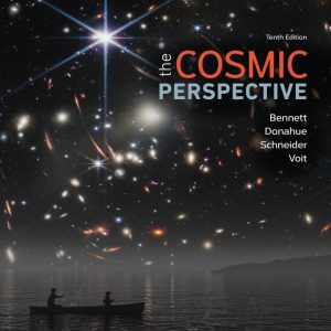The Cosmic Perspective 10th ed