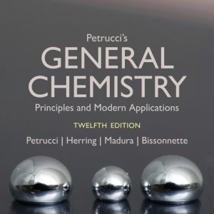 Petrucci's General Chemistry Principles and Modern Applications, eBook 12th Edition
