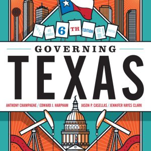 Governing Texas 6th Edition