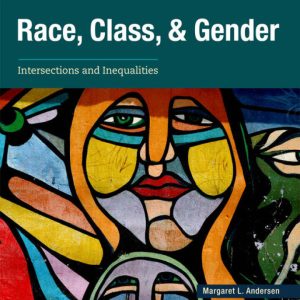 Race, Class, and Gender Intersections and Inequalities 11e