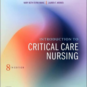 Introduction to Critical Care Nursing, 8th Edition