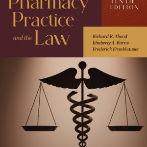 Pharmacy Practice and the Law 10e