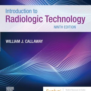 Introduction to Radiologic Technology 9e