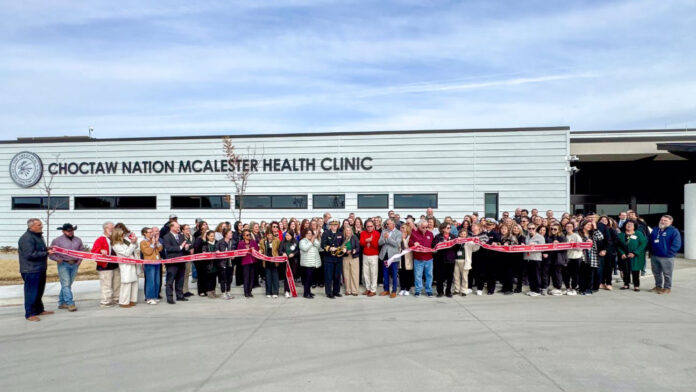 Choctaw Nation Celebrates Expansion of McAlester Health Clinic