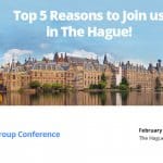 Top 5 Reasons to Join us in The Hague!