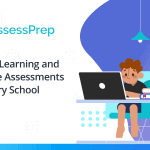 Using AssessPrep for Online Learning and Remote Assessments