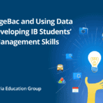 ManageBac and Using Data for Developing IB Students’ Self-Management Skills