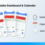 Mobile Dashboard & Calendar