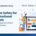 Online Safety for International Schools