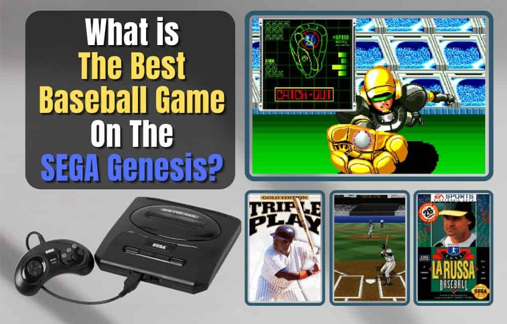 The Best Baseball Games On The SEGA Genesis