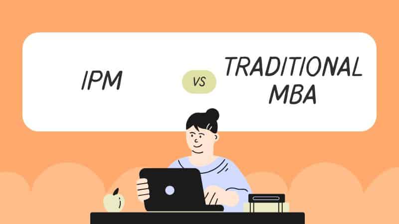 IPM vs Traditional MBA