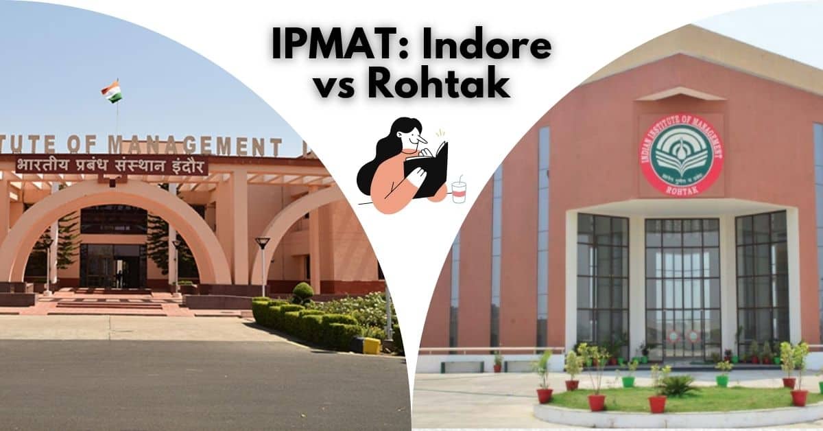 IPMAT Indore vs Rohtak