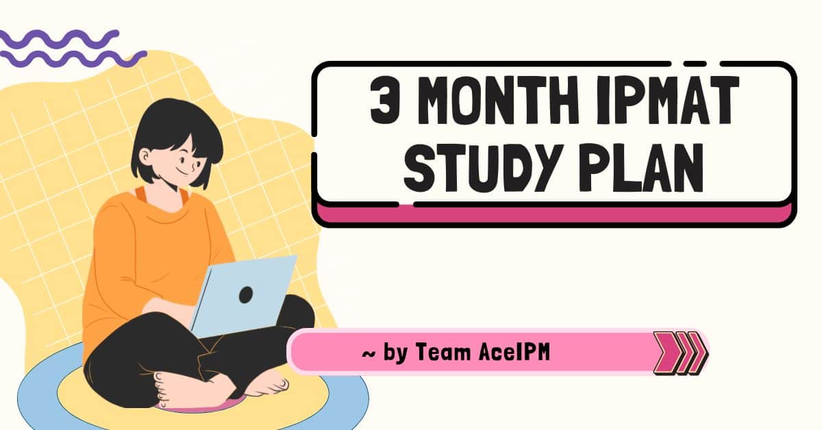 3 Month IPMAT Study Plan