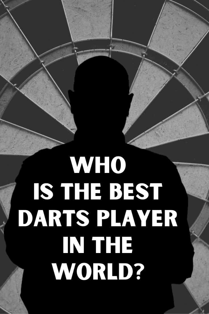 Which dart player is the best