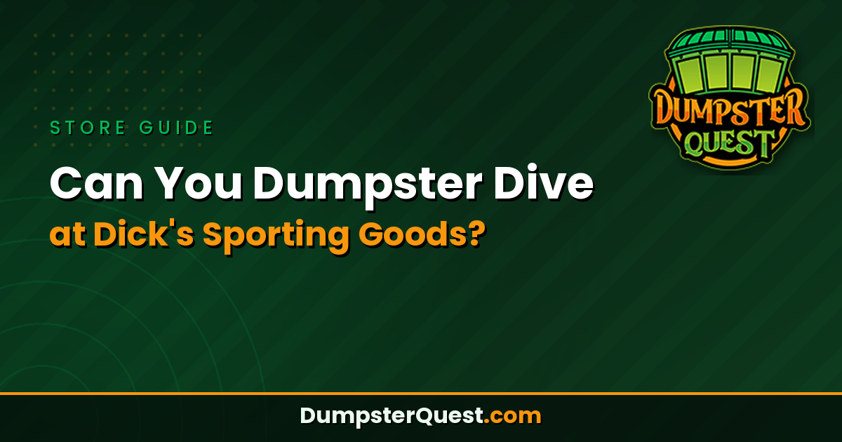 Read more about the article Can You Dumpster Dive at Dick’s Sporting Goods? Legal Rules & Tips
