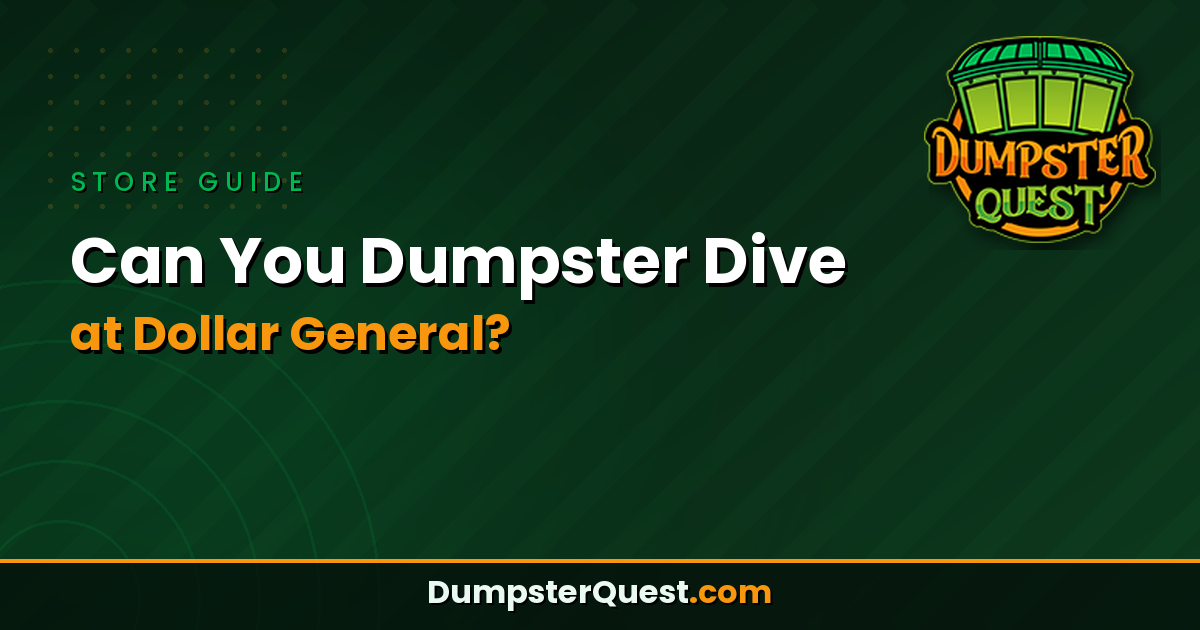 Read more about the article Can You Dumpster Dive at Dollar General? Legal Rules & Profit Tips