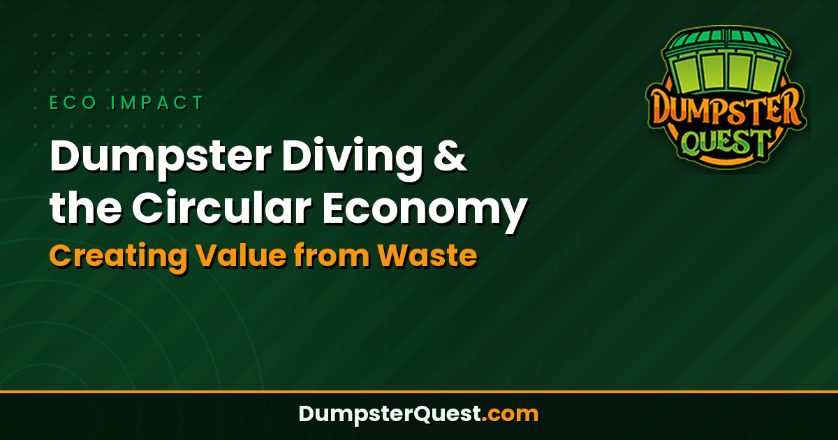 Read more about the article Dumpster Diving And The Circular Economy: Creating Value from Waste