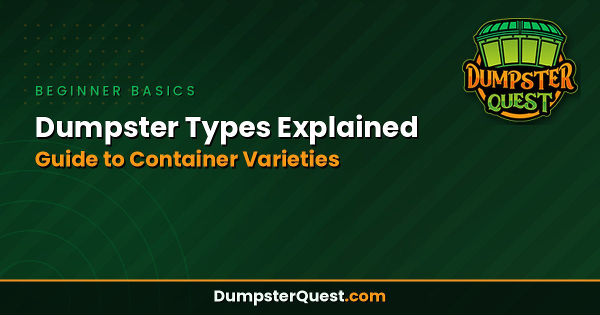 Read more about the article Dumpster Types Explained: Complete Guide to Container Varieties