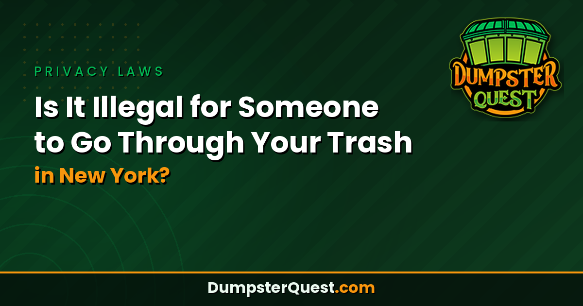 Read more about the article Is It Illegal for Someone to Go Through Your Trash in New York? Laws & Rules