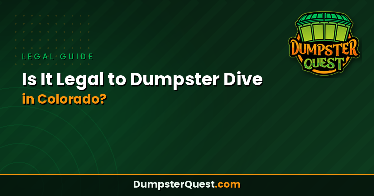 Read more about the article Is It Legal to Dumpster Dive in Colorado? Laws & Rules Explained