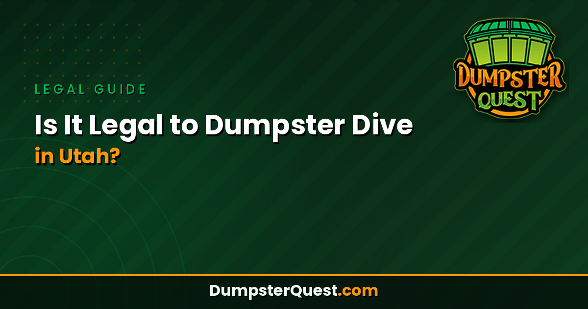 Read more about the article Is It Legal to Dumpster Dive in Utah? Laws & Local Rules Explained