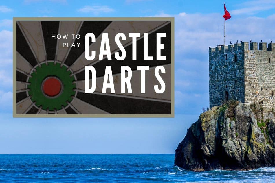 How to play castle darts