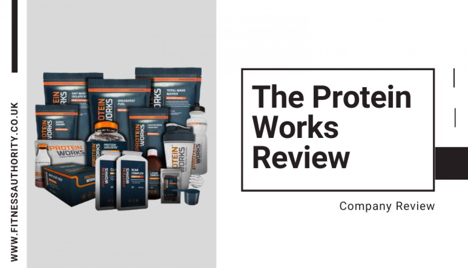 The Protein Works Review Company Review