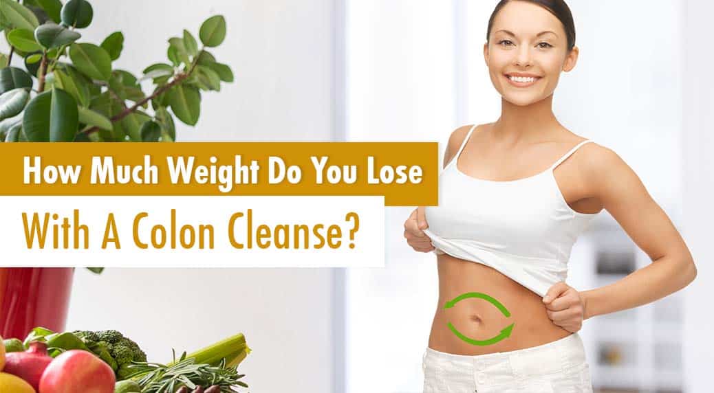 How much weight do you lose with a colon cleanse?
