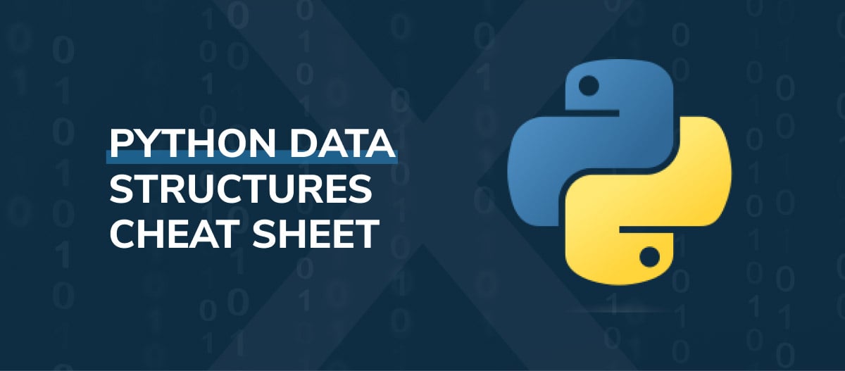Python Data Structures Cheat Sheet: The Essential Guide