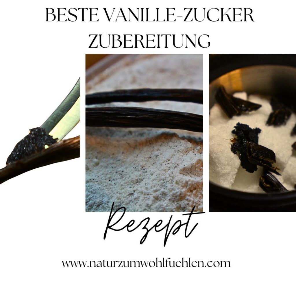 Vanillezucker Rezept - Die besten Tipps zur Zubereitung