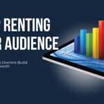 Stop Renting Your Audience: Build Sustainable Growth article banner