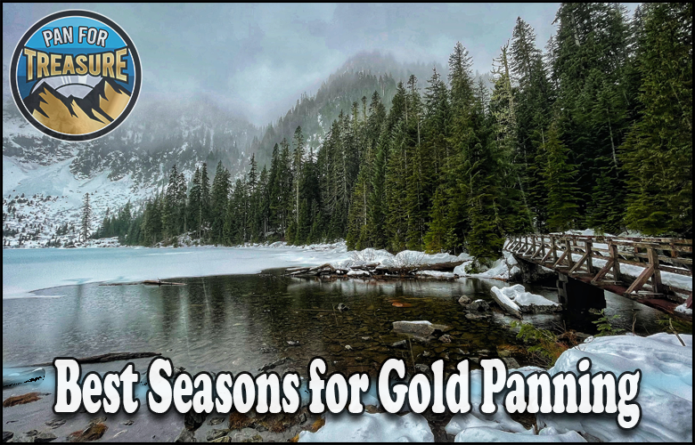 Read more about the article The Best Seasons and Weather Conditions for Gold Panning