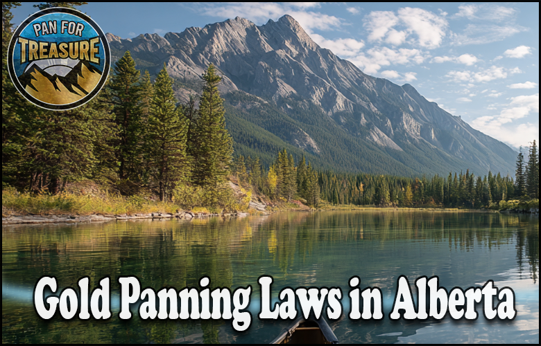 A calm river with mountains and trees in the background, viewed from a canoe, features the text "Gold Panning Laws in Alberta" alongside a "Pan For Treasure" logo.