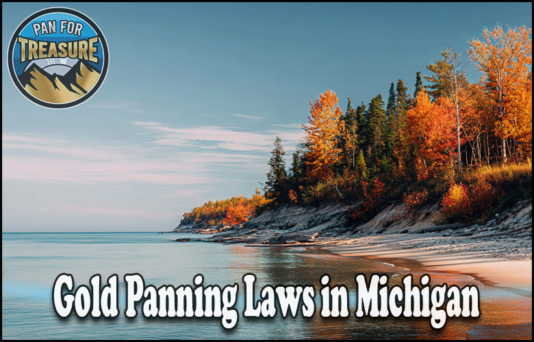Read more about the article Gold Panning Laws in Michigan – What Prospectors Need to Know