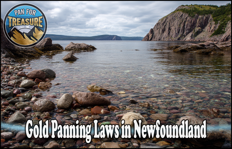 Rocky shoreline with clear water and distant cliffs under a cloudy sky; "Gold Panning Laws in Newfoundland and Labrador" and "Pan for Treasure" logo are overlaid on the image.