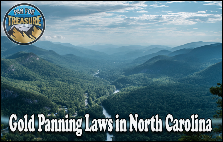 A river winds through forested mountains under a cloudy sky, highlighting "Gold Panning Laws in North Carolina" with a "Pan For Treasure" logo featured.