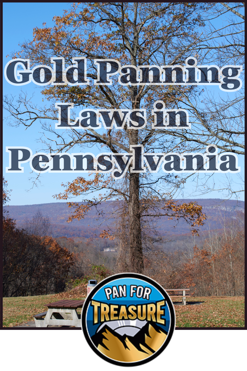 A tree stands in a park with autumn leaves and hills in the background. Text reads "Gold Panning Laws in Pennsylvania," highlighting key regulations. The "Pan For Treasure" logo is featured at the bottom.