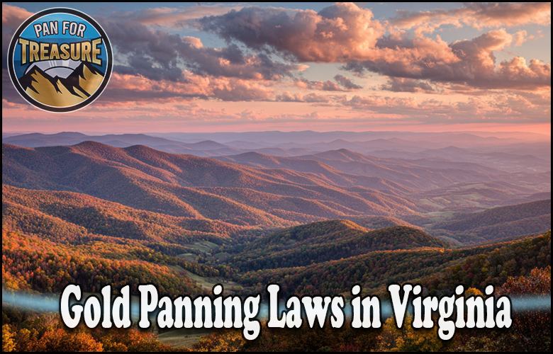 Read more about the article Gold Panning Laws in Virginia – What Prospectors Need to Know