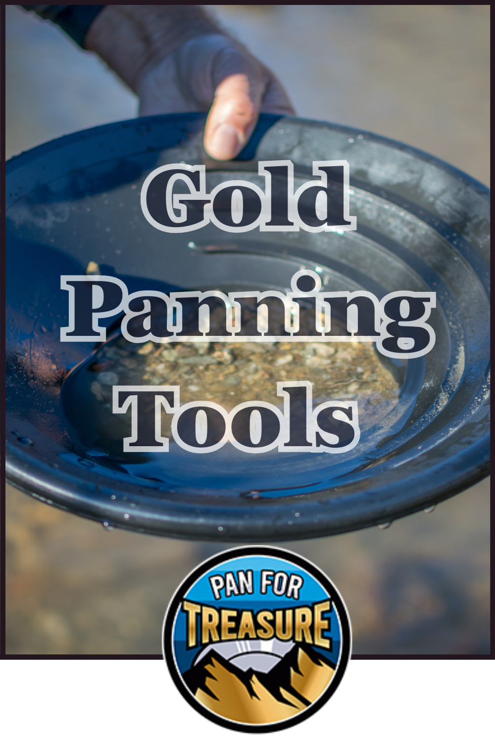 A hand holds a black gold pan filled with sediment and water; text reads 