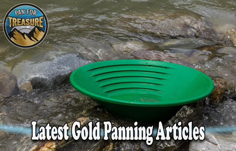 Recent gold panning articles.