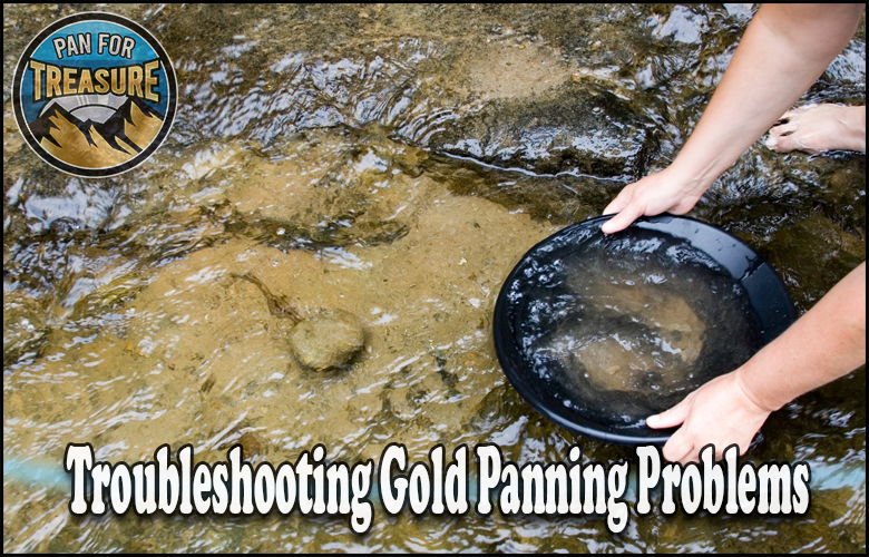 Read more about the article Troubleshooting Gold Panning: Common Gold Panning Problems